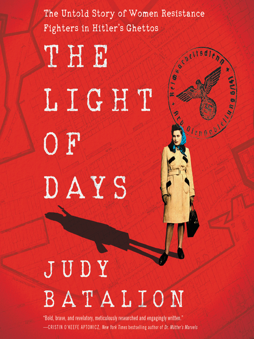 Nimiön The Light of Days lisätiedot, tekijä Judy Batalion - Saatavilla